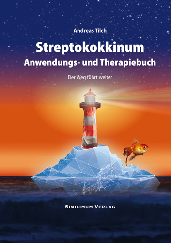 Streptokokkinum - Anwendungs- und Therapiebuch